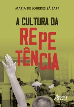A cultura da repetência