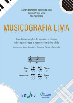 Musicografia Lima: uma forma simples de aprender e ensinar música para cegos e pessoas com baixa visão