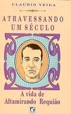 Atravessando um Século