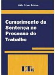 Cumprimento da Sentença no Processo do Trabalho