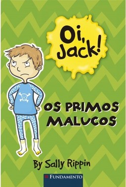 Oi, Jack! - Os Primos Malucos