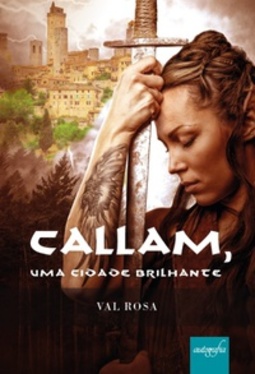 Callam, Uma Cidade Brilhante