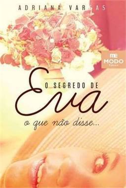 O SEGREDO DE EVA