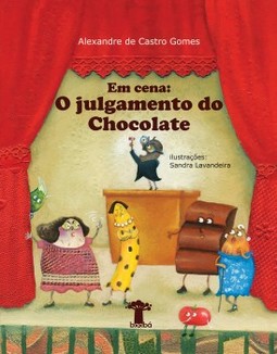 Em cena: o julgamento do chocolate