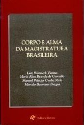 Corpo e Alma da Magistratura Brasileira