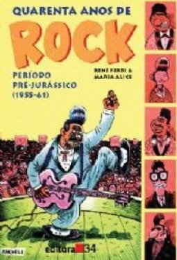 Quarenta Anos de Rock: Período Pré-Jurássico (1955 - 61)