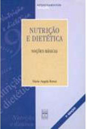 Nutrição e Dietética: Noções Basicas