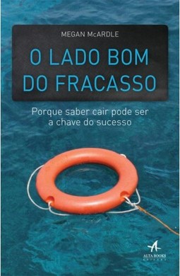 O lado bom do fracasso