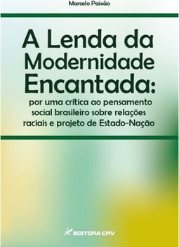 A lenda da modernidade encantada