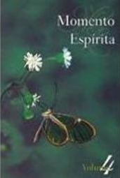 Momento Espírita - vol. 4