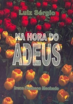 Na Hora do Adeus