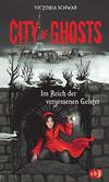 City of Ghosts - Im Reich der vergessenen Geister: 2