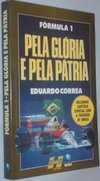 Fórmula 1: pela Gloria e pela Pátria - Reedição Especial