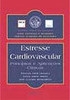 Estresse Cardiovascular: Princípios e Aplicações Clínicas