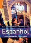 Espanhol: Guia de Conversação para Viagens