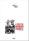 A Crise do movimento comunista