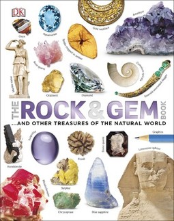 The Rock and Gem Book: ...And Other Treasures of the Natural World