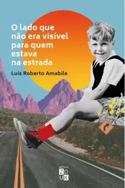 O lado que não era visível para quem estava na estrada