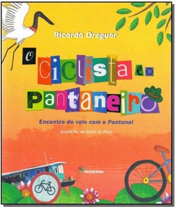 O CICLISTA E O PANTANEIRO