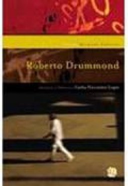 As Melhores Crônicas de Roberto Drummond