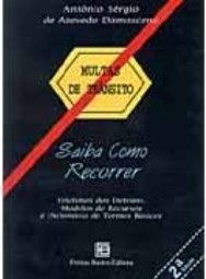 Multas de Trânsito: Saiba Como Recorrer