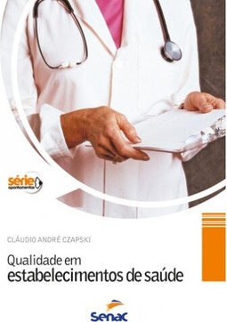 Qualidade em estabelecimentos de saúde