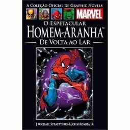 Coleção Oficial de Graphic Novels - O Espetacular Homem-Aranha - De volta ao lar