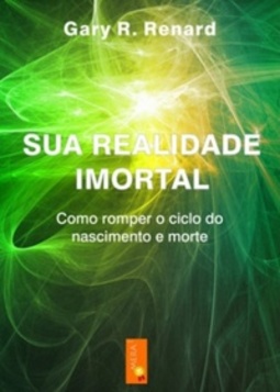 Sua Realidade Imortal