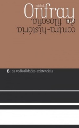 Contra-história da filosofia (volume VI)