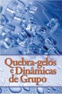 Quebra-gelos e Dinâmicas de Grupo