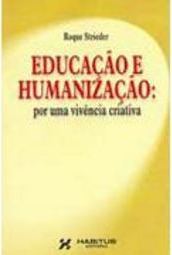 Educação e Humanização: por uma Vivência  Criativa