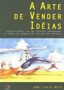 A Arte de Vender Idéias