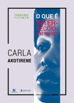 O que é interseccionalidade? (Feminismos Plurais #5)