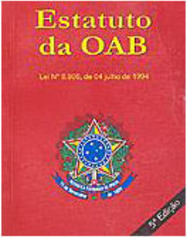 Estatuto da OAB: Lei Nº 8.906, de 04 Julho de 1994
