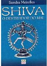Shiva: o Destruidor do Mal