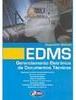 EDMS: Gerenciamento Eletrônico de Documentos Técnicos