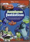 Pixar - Aventuras Fantasticas