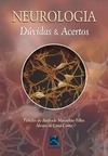 Neurologia: dúvidas e acertos