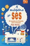 A máquina dos SES: 30 sessões de filosofia para crianças