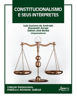 Constitucionalismo e seus Intérpretes