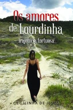 Os amores de Lourdinha: trajetória tortuosa