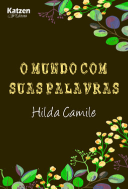 O mundo com suas palavras