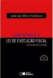 Comentários à Lei de Execução Fiscal