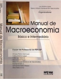 Manual de Macroeconomia: Nível Básico e Nível Intermediário