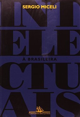 Intelectuais à Brasileira