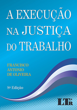 A execução na justiça do trabalho