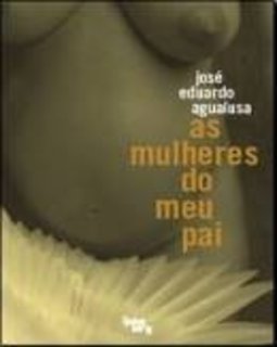 Mulheres do Meu Pai,  As