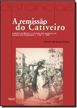 Remissao Do Cativeiro, A