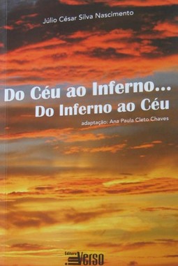 Do Ceu ao Inferno...