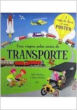 Uma Viagem Pelos Meios De Transporte